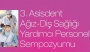 3. Asisdent Ağız Diş Sağlığı Yardımcı Personel Sempozyumu