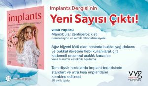 Implant Dergisi’nin Yeni Sayısında Vakalar Öne Çıkıyor