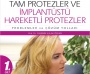 Tam Protezler ve İmplantüstü Hareketli Protezler