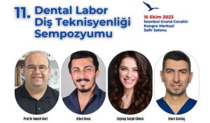 11. Dental Labor Diş Teknisyenliği Sempozyumu için Kayıtlar Başladı