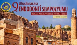 9. Uluslararası Endodonti Sempozyumu, Mardin’de Gerçekleştirilecek