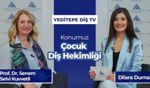 A’dan Z’ye Diş Sağlığı, Yeditepe Diş TV’de