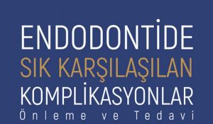 Endodonti Kitaplığına Yeni Bir Eser